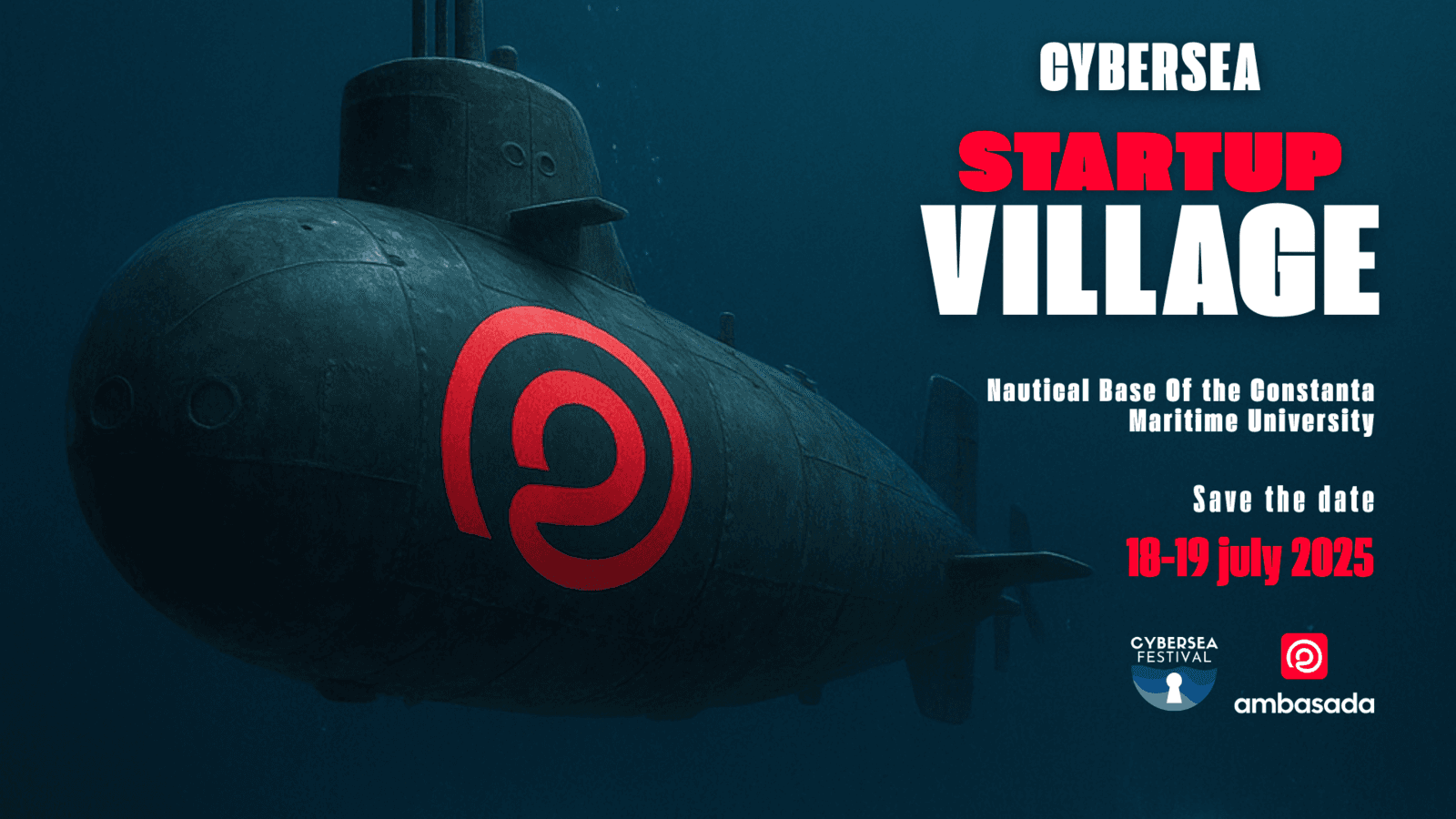š CyberSea Festival 2025 & Startup Village by Ambasada at the Nautical Base ConstanČa